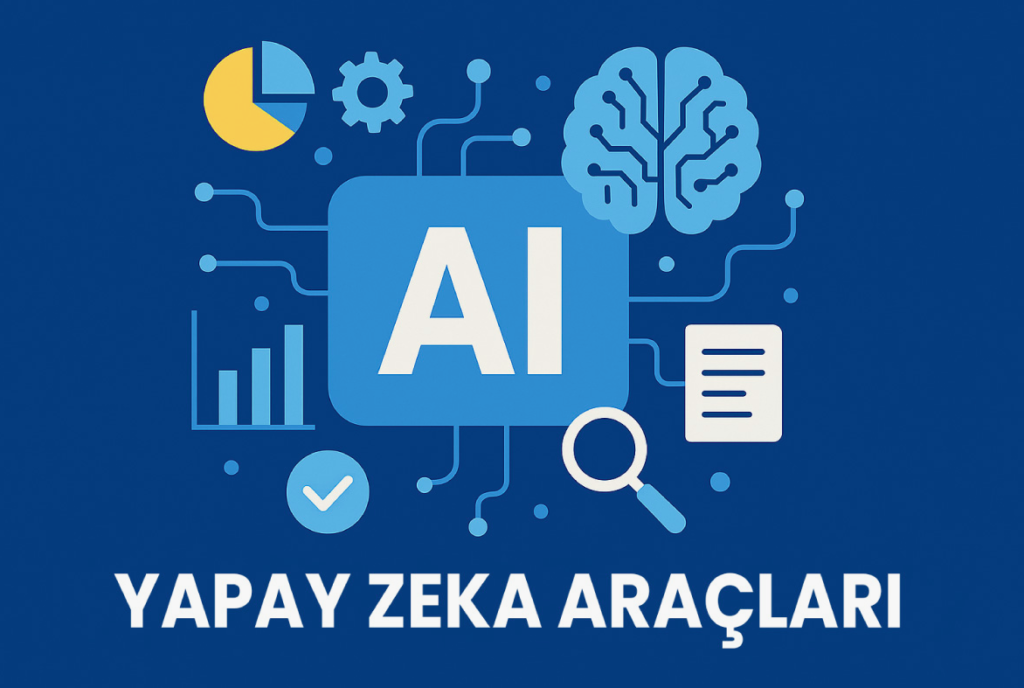 Yapay Zeka Araçları