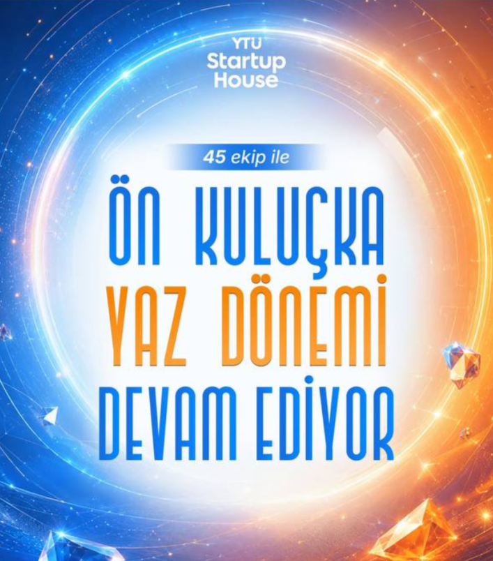 YTU Startup House Ön Kuluçka