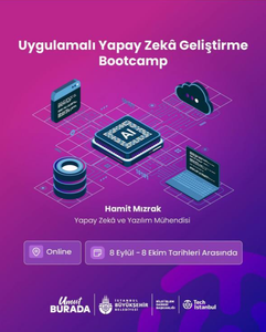Uygulamalı Yapay Zekâ Geliştirme Bootcamp