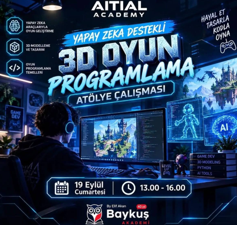 Yapay zekâ destekli 3D oyun programlama atölyesi