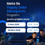 Meta ile Yapay Zekâ Dönüşümü Programı